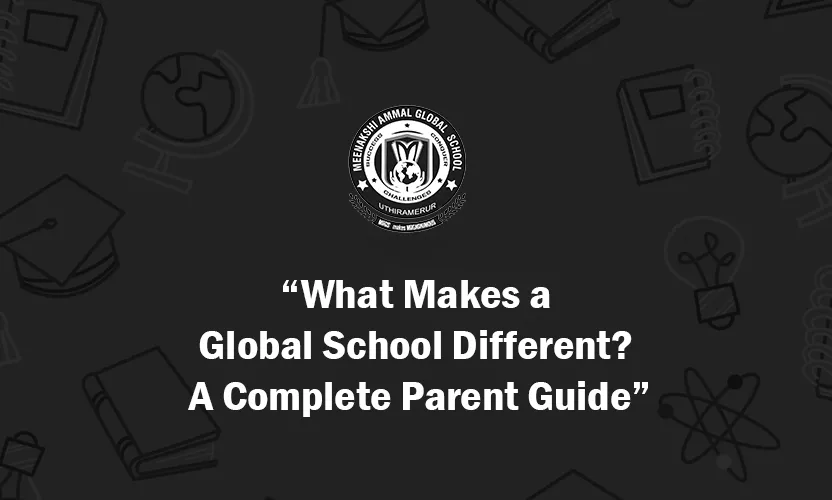 What Makes a Global School Different - Parent Guide
